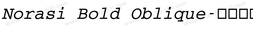 Norasi Bold Oblique字体转换